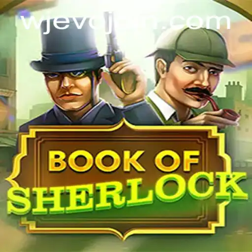 Explore the Intriguing World of BookOfSherlock and the WJEVO APP