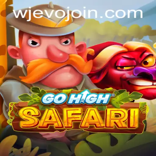 Discover GoHighSafari: A New Adventure Game Experience with WJEVO APP