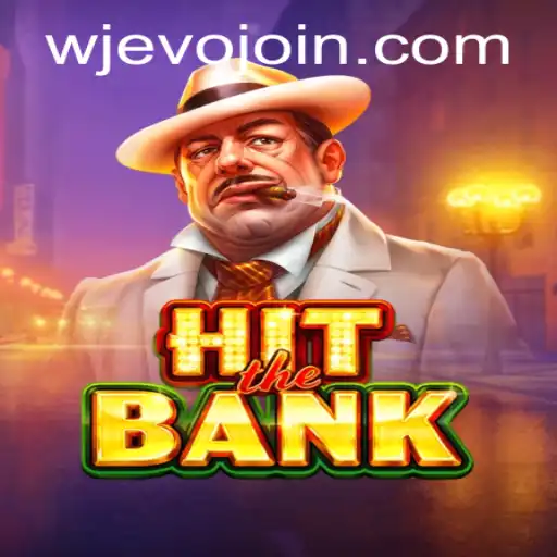 HitTheBank: A Thrilling Experience with WJEVO APP