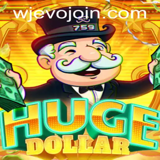 Exploring HugeDollar: The Latest Sensation in Gaming with WJEVO APP