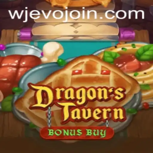 DragonsTavern: A Deep Dive into the Enchanting World of WJEVO APP's Latest Game