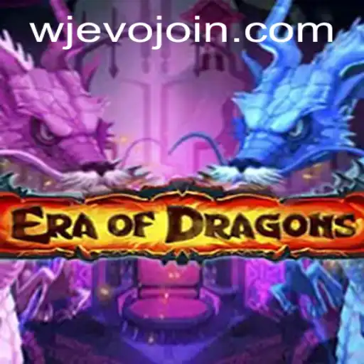 EraOfDragons: Unveiling the Epic Adventure of WJEVO APP