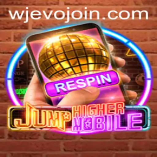 JumpHighermobile: Gaming Revolution on WJEVO APP
