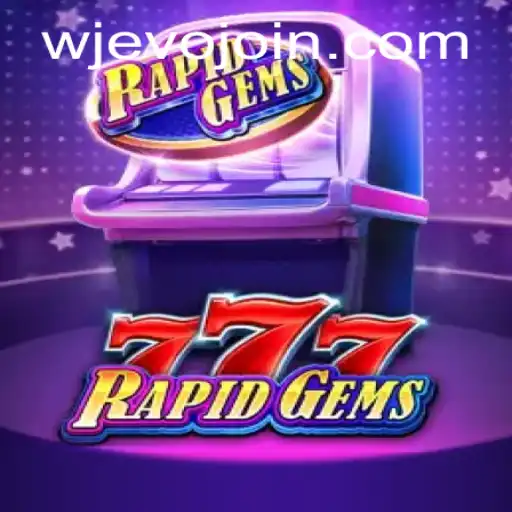 Discovering the Excitement of RapidGems777: A New Era of Gaming Through WJEVO APP