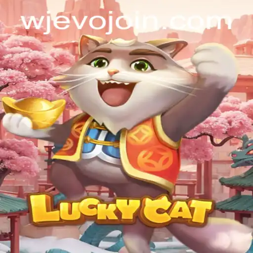 Unveiling LuckyCat: The Exciting Game on WJEVO APP