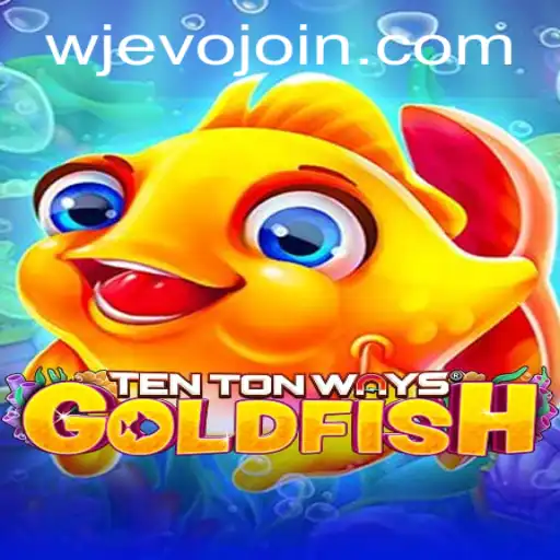 Discovering TenTonWaysGoldfish: A Dive into the WJEVO APP Phenomenon