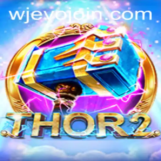 Thor2: Reign of Thunder and the Role of WJEVO APP